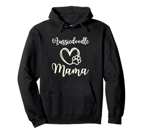 Aussiedoodle Mama für Frauen Geschenkidee Mama Lustiger Hund Pullover Hoodie von Funny Mom Aussiedoodle