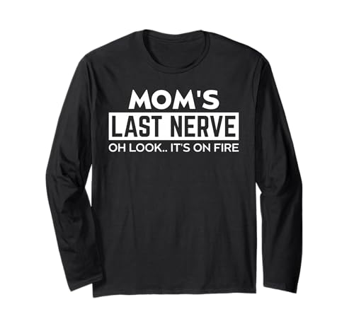 Mamas letzter Nerv für Mama von Tochter Sohn Mamas letzter Nerv Langarmshirt Mamas letzter Nerv für Mama von Tochter Sohn Mamas letzter Nerv Langarmshirt von Funny Mom Best Mom Gift ideas