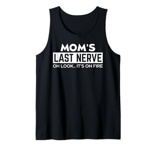 Mamas letzter Nerv für Mama von Tochter Sohn Mamas letzter Nerv Tank Top von Funny Mom Best Mom Gift ideas