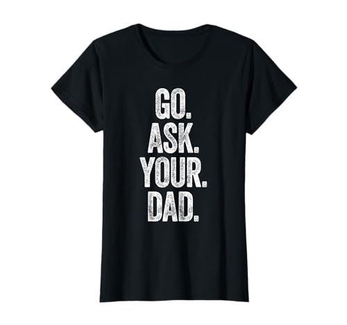 Funny Go Ask Your Dad Shirt Vintage Mama Geschenke Sommer T-Shirt Funny Go Ask Your Dad Shirt Vintage Mama Geschenke Sommer T-Shirt von Funny Mom Gifts Go Ask Your Dad Shirt Summer dress