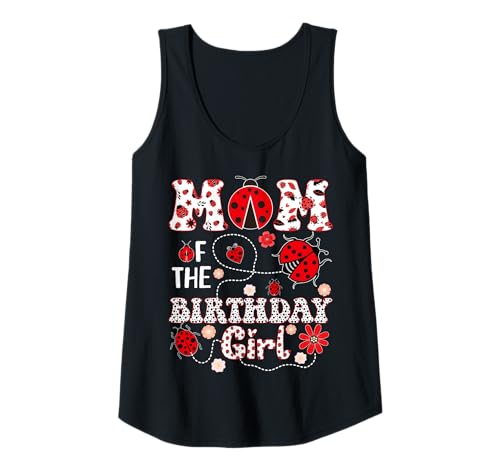 Damen Lustiges Marienkäfer-T-Shirt für Mädchen mit Aufschrift Mom of The Birthday Tank Top Damen Lustiges Marienkäfer-T-Shirt für Mädchen mit Aufschrift Mom of The Birthday Tank Top von Funny Mom Of the Birthday Ladybug girl shirt women