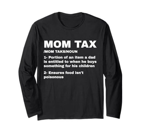 Lustiger Mom Tax Definition Muttertag Mama Mama Mama Witz Langarmshirt Lustiger Mom Tax Definition Muttertag Mama Mama Mama Witz Langarmshirt von Funny Mom Tax Definition Mother's Day Mum Products