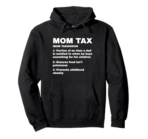 Lustiger Mom Tax Definition Muttertag Mama Mama Mama Witz Pullover Hoodie Lustiger Mom Tax Definition Muttertag Mama Mama Mama Witz Pullover Hoodie von Funny Mom Tax Definition Mother's Day Products