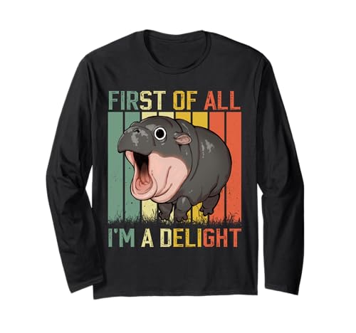 Zuallererst I'm A Delight Angry Moo Deng Baby Pygmy Nilpferd Langarmshirt von Funny Moo-Deng Cute Baby Hippo Pygmy Hippopotamus