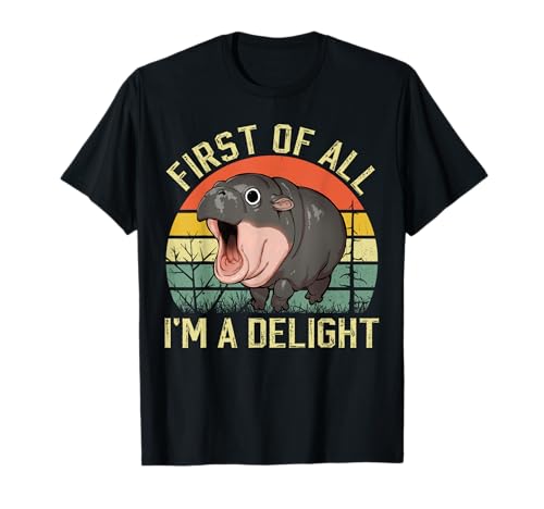 Zuallererst I'm A Delight Angry Moo Deng Baby Pygmy Nilpferd T-Shirt Zuallererst I'm A Delight Angry Moo Deng Baby Pygmy Nilpferd T-Shirt von Funny Moo-Deng Cute Baby Hippo Pygmy Hippopotamus