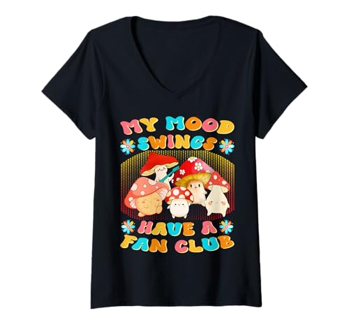 Damen My Mood Swings Have A Fan Club, süßes Pilz-Design T-Shirt mit V-Ausschnitt Damen My Mood Swings Have A Fan Club, süßes Pilz-Design T-Shirt mit V-Ausschnitt von Funny Mood Gifts For Girls Women Cute Mushrooms