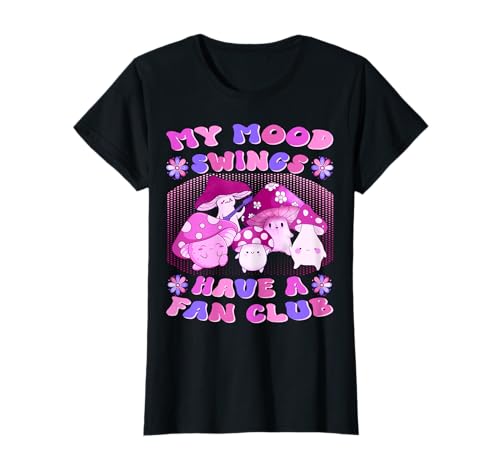 Girls with Mood Swings Are Mush Better - Cute Mushroom Art T-Shirt Girls with Mood Swings Are Mush Better - Cute Mushroom Art T-Shirt von Funny Mood Gifts For Girls Women Cute Mushrooms
