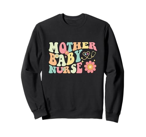 Mutter Baby Krankenschwester Postpartale Krankenschwester Mama Baby Krankenschwester Stillen Sweatshirt von Funny Mother Baby Nurse Appreciation Apparel