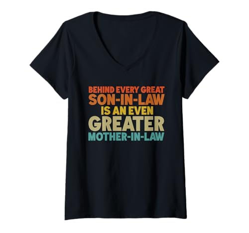 Damen Hinter jedem großen Schwiegersohn steht eine größere Schwiegermutter T-Shirt mit V-Ausschnitt von Funny Mother-In-Law Parent Gifts Mother's Day