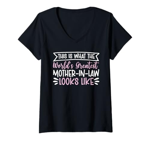 Damen So sieht die weltweit größte Schwiegermutter aus T-Shirt mit V-Ausschnitt Damen So sieht die weltweit größte Schwiegermutter aus T-Shirt mit V-Ausschnitt von Funny Mother-In-Law Parent Gifts Mother's Day
