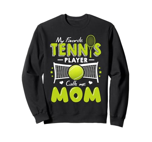 Damen Meine Lieblings-Tennisspielerin nennt Mich Mama Muttertag Sweatshirt von Funny Mother's Day Gift Tee