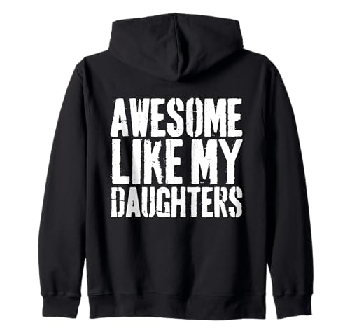 Fantastisch wie der Vater meiner Töchter, lustiger Vater, Mädchen Kapuzenjacke von Funny Mother's Day and Father's Day Shirts