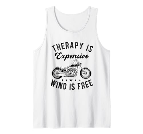 Therapie ist teuer Wind ist kostenlos Motorradfahrer Herren Papa Tank Top von Funny Motorcycle Biker Apparel