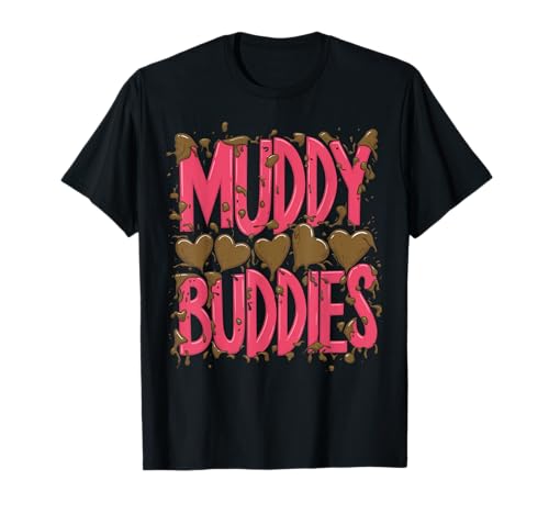 Damen-Buddies Muddy Mud Run Mudding Running, Team-ATV für Mädchen T-Shirt Damen-Buddies Muddy Mud Run Mudding Running, Team-ATV für Mädchen T-Shirt von Funny Mud Run Mudding Running Mudder Race Kids ATV