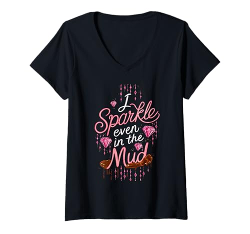 Damen Frau I Sparkle Even in Mud Run Team Princess Girls Mudding T-Shirt mit V-Ausschnitt Damen Frau I Sparkle Even in Mud Run Team Princess Girls Mudding T-Shirt mit V-Ausschnitt von Funny Mud Run Mudding Running Mudder Race Kids ATV