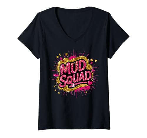 Damen Frauen Mud Run Squad Mädchen Muddy Mudding Running ATV Team T-Shirt mit V-Ausschnitt von Funny Mud Run Mudding Running Mudder Race Kids ATV