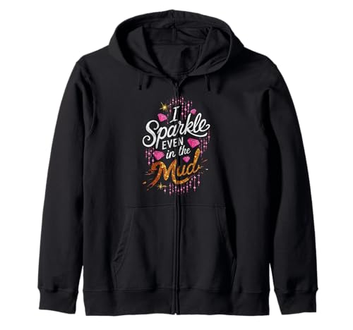 Frau I Sparkle Even in Mud Run Team Princess Girls Mudding Kapuzenjacke Frau I Sparkle Even in Mud Run Team Princess Girls Mudding Kapuzenjacke von Funny Mud Run Mudding Running Mudder Race Kids ATV