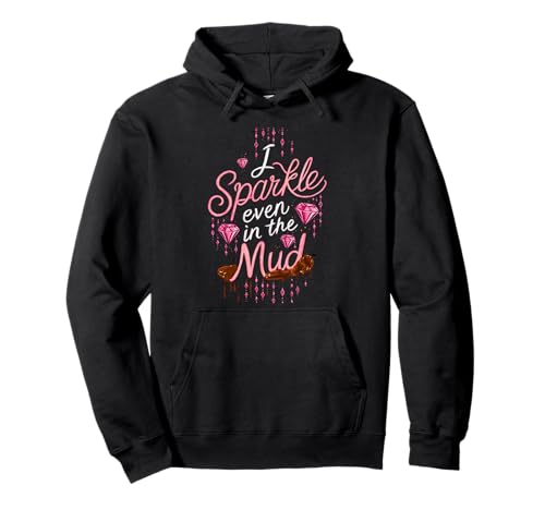 Frau I Sparkle Even in Mud Run Team Princess Girls Mudding Pullover Hoodie Frau I Sparkle Even in Mud Run Team Princess Girls Mudding Pullover Hoodie von Funny Mud Run Mudding Running Mudder Race Kids ATV