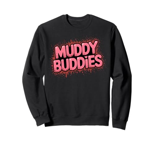 Muddy Mudding Princess Running Team Mud Run für Damen Sweatshirt Muddy Mudding Princess Running Team Mud Run für Damen Sweatshirt von Funny Mud Run Mudding Running Mudder Race Kids ATV