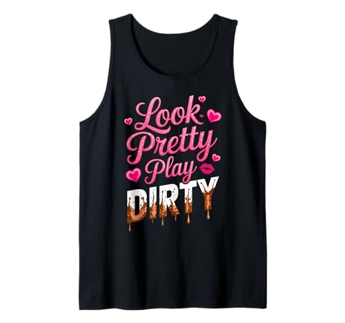 Frauen Look Pretty Play Dirty Mud Run Mudder Running Mudding Tank Top Frauen Look Pretty Play Dirty Mud Run Mudder Running Mudding Tank Top von Funny Mud Run Princess I Sparkle Even in Mud Team
