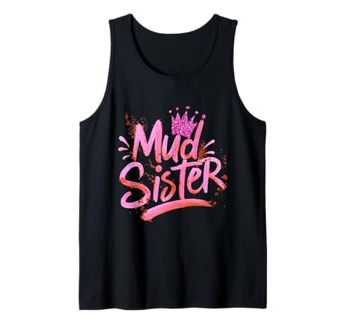 Frauen Mud Run Sister Girls Muddy Mudding Running Team ATV Tank Top Frauen Mud Run Sister Girls Muddy Mudding Running Team ATV Tank Top von Funny Mud Run Princess I Sparkle Even in Mud Team