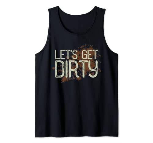 Let's Get Dirty Mudding T-Shirt für Herren, Damen und Kinder Tank Top Let's Get Dirty Mudding T-Shirt für Herren, Damen und Kinder Tank Top von Funny Mudding Inspired Gift Shirts