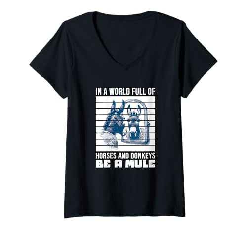 Damen Sei ein Mule Mule Lover T-Shirt mit V-Ausschnitt Damen Sei ein Mule Mule Lover T-Shirt mit V-Ausschnitt von Funny Mule Lover Gifts