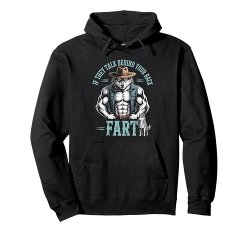 Sarkastischer Cowboy-Wolf SAGT If They Talk Furz Frauen Männer Pullover Hoodie von Funny Muscle Animal Western Joke Meme Sarcastic
