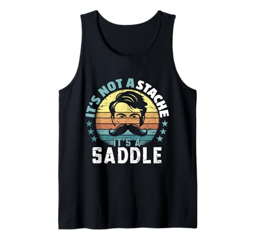 Herren It's Not A Stache It's A Saddle Lustiger Schnurrbart Männer Spruch Tank Top Herren It's Not A Stache It's A Saddle Lustiger Schnurrbart Männer Spruch Tank Top von Funny Mustache Men Saying Design