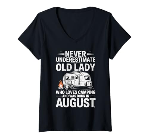 Damen Unterschätzen Sie Niemals, DASS eine Dame liebt Camping wurde im August geboren T-Shirt mit V-Ausschnitt von Funny Never underestimate an lady loves camping