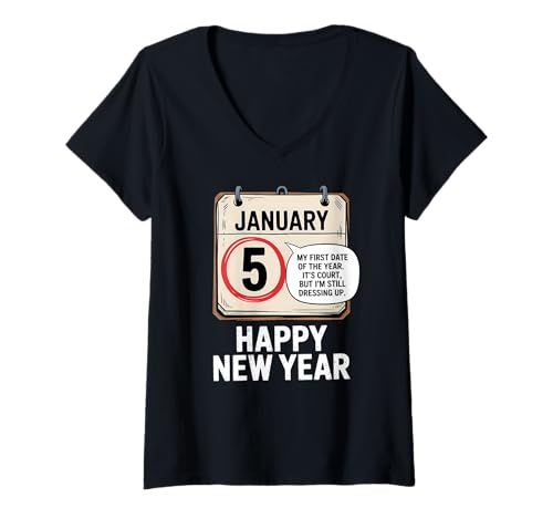 Damen Neujahr Legal Humor Zitat First Date Meme T-Shirt mit V-Ausschnitt Damen Neujahr Legal Humor Zitat First Date Meme T-Shirt mit V-Ausschnitt von Funny New Year Apparel Gifts by Anastasia