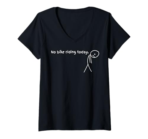 Damen Heute kein Fahrradfahren T-Shirt mit V-Ausschnitt Damen Heute kein Fahrradfahren T-Shirt mit V-Ausschnitt von Funny No Bike Riding Today Tee Shirt