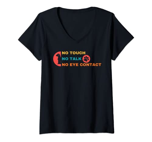 Damen Funny No Touch No Talk No Eye Contact Hund Vintage-Zitat T-Shirt mit V-Ausschnitt Damen Funny No Touch No Talk No Eye Contact Hund Vintage-Zitat T-Shirt mit V-Ausschnitt von Funny No Touch No Talk No Eye Contact Dog Quote