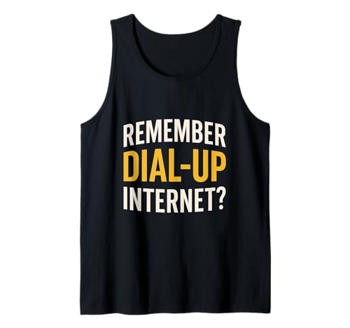 Remember Dial Up Internet für Männer und Frauen. Tank Top von Funny Nostalgia Products