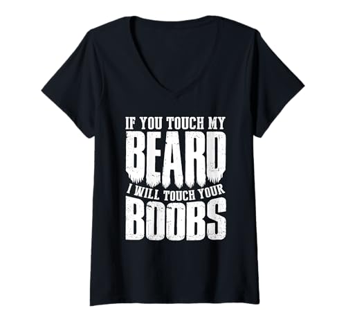 Damen If You Touch My Beard I Will Touch Your Boobs Funny T-Shirt mit V-Ausschnitt Damen If You Touch My Beard I Will Touch Your Boobs Funny T-Shirt mit V-Ausschnitt von Funny Novelty Collection T-Shirts