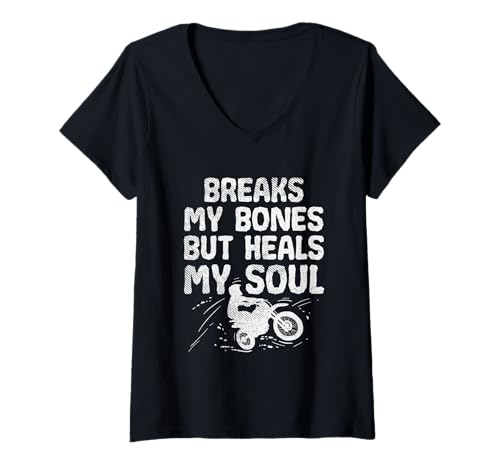 Damen Bricht Mir die Knochen, heilt Aber Meine Seele Lustiges Dirtbiken T-Shirt mit V-Ausschnitt Damen Bricht Mir die Knochen, heilt Aber Meine Seele Lustiges Dirtbiken T-Shirt mit V-Ausschnitt von Funny Off Roading Gifts For Dirt Bikers