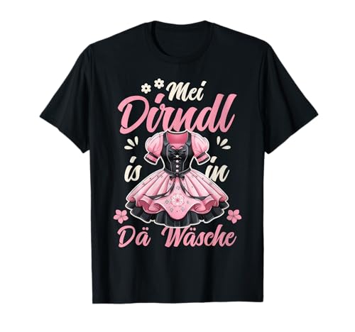 Witziges Oktoberfest Kostüm MEI Dirndl ist in Da Wäsch Damen T-Shirt Witziges Oktoberfest Kostüm MEI Dirndl ist in Da Wäsch Damen T-Shirt von Funny Oktoberfest Costume German Girls Women