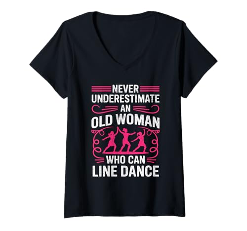 Damen Unterschätzen Sie Niemals eine alte Frau, die Line Dance kann T-Shirt mit V-Ausschnitt Damen Unterschätzen Sie Niemals eine alte Frau, die Line Dance kann T-Shirt mit V-Ausschnitt von Funny Old Woman Who can Line Dance