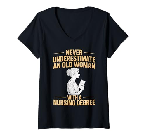 Damen Unterschätzen Sie Niemals eine alte Frau mit einem Stillabschluss T-Shirt mit V-Ausschnitt Damen Unterschätzen Sie Niemals eine alte Frau mit einem Stillabschluss T-Shirt mit V-Ausschnitt von Funny Old Woman with a Nursing Degree