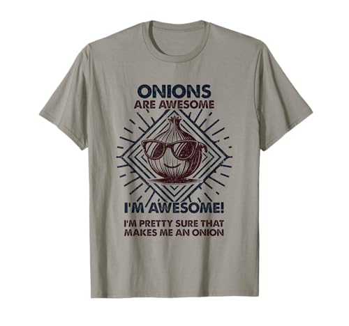 Zwiebeln sind toll - Lustiges Zwiebel-Mama Dad T-Shirt Zwiebeln sind toll - Lustiges Zwiebel-Mama Dad T-Shirt von Funny Onion Gift for Men & Women