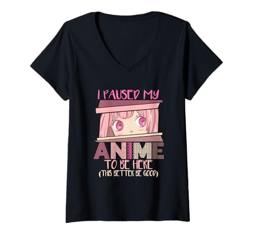 Damen Lustiges Otaku Anime Shirt I Paused My Anime to Be Here T-Shirt mit V-Ausschnitt Damen Lustiges Otaku Anime Shirt I Paused My Anime to Be Here T-Shirt mit V-Ausschnitt von Funny Otaku Anime Shirts