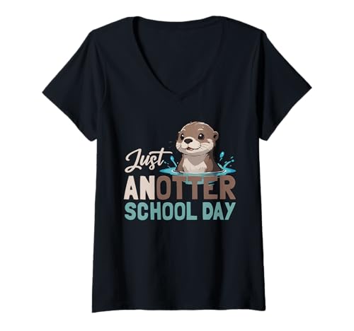 Damen Just Anotter School Day Süßer Otter-Liebhaber, Lehrerin, Schüler T-Shirt mit V-Ausschnitt Damen Just Anotter School Day Süßer Otter-Liebhaber, Lehrerin, Schüler T-Shirt mit V-Ausschnitt von Funny Otter Just Anotter School Day Tees