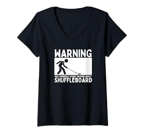 Damen Warnung: Könnte plötzlich anfangen, über Shuffleboard zu sprechen T-Shirt mit V-Ausschnitt von Funny Outdoor Shuffleboard Game Designs