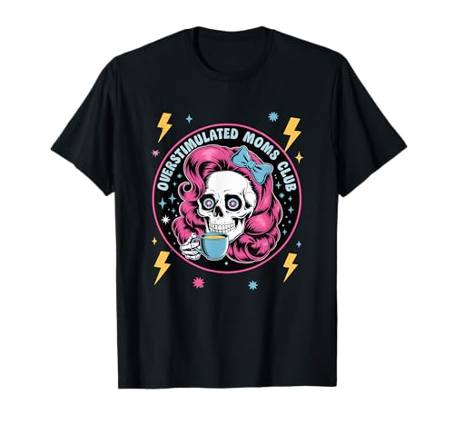 Overstimulated Moms Club Groovy Mama Süßer Totenkopf Muttertag T-Shirt von Funny Overstimulated Moms Club Shirt