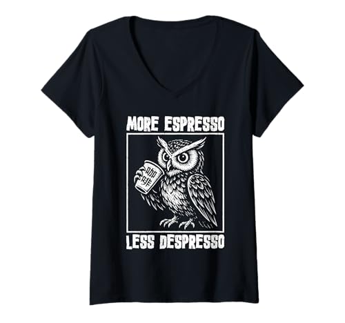 Damen More Espresso Less Depresso Japanische Eule Kaffeetrinker T-Shirt mit V-Ausschnitt Damen More Espresso Less Depresso Japanische Eule Kaffeetrinker T-Shirt mit V-Ausschnitt von Funny Owl More Espresso Less Depresso Men Women