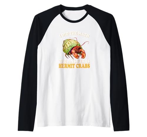 Kids Boys Girls I Did The Math Answer Pet Hermit Crab Lover Raglan Kids Boys Girls I Did The Math Answer Pet Hermit Crab Lover Raglan von Funny Owner Hermies Gifts Tee Shirts & Hoodies