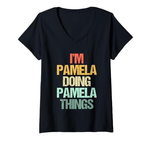 Damen I'm Pamela Doing Pamela Things - Lustiger Spruch Name Pamela T-Shirt mit V-Ausschnitt Damen I'm Pamela Doing Pamela Things - Lustiger Spruch Name Pamela T-Shirt mit V-Ausschnitt von Funny Pamela Sayings & Funny Pamela Designs
