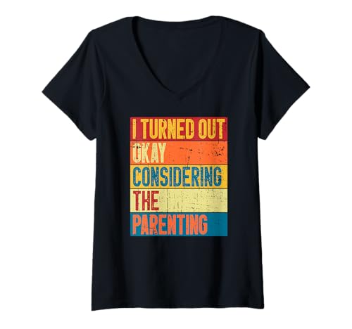 Damen In Anbetracht des Erziehungs-Retros ist Mir Alles in Ordnung gegangen T-Shirt mit V-Ausschnitt Damen In Anbetracht des Erziehungs-Retros ist Mir Alles in Ordnung gegangen T-Shirt mit V-Ausschnitt von Funny Parenting Mom Dad Life Adulting Humor Gifts