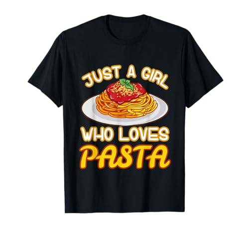 Nur ein Mädchen, das Pasta liebt T-Shirt Nur ein Mädchen, das Pasta liebt T-Shirt von Funny Pasta Lover Gifts