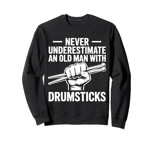 Schlagzeuger Old Man Drumsticks Lustiger Schlagzeuger Sweatshirt Schlagzeuger Old Man Drumsticks Lustiger Schlagzeuger Sweatshirt von Funny Percussionists Cool Drummers Old Man Design